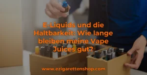 E-liquid shelf life
